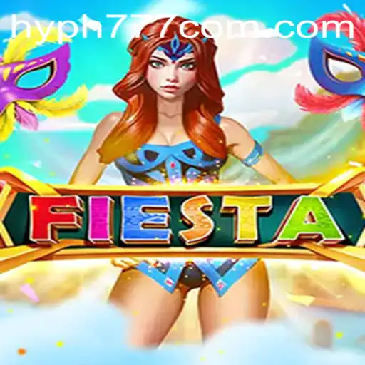 The Enchanting World of Fiesta: Unleashing the Fun with HYPH777